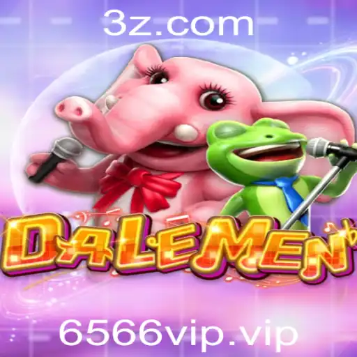 Descubra o Fascinante Jogo 'DALEMEN' e Entre na diversão Exclusiva com '6566vip'